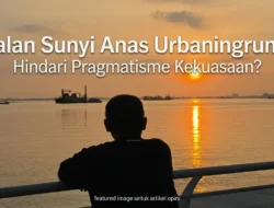 Jalan Sunyi Anas Urbaningrum, Hindari Pragmatisme Kekuasaan?