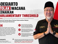 Soegiarto Tolak Wacana Kenaikan Parliamentary Threshold, Sebut Demokrasi Harus Jamin Keterwakilan Rakyat