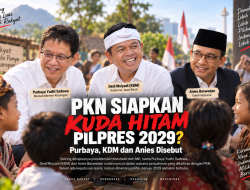 PKN Siapkan Kuda Hitam Pilpres 2029? Purbaya, KDM dan Anies Disebut