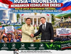 Rusia–Indonesia Membangun Kedaulatan Energi: Nuklir untuk Kemandirian Nasional dan Kesejahteraan Rakyat